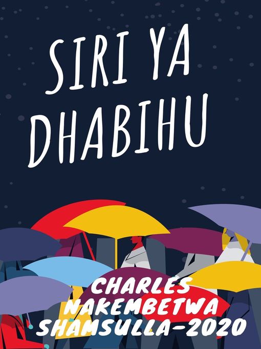 Title details for Siri ya Dhabihu by Charles Nakembetwa Shamsulla - Available